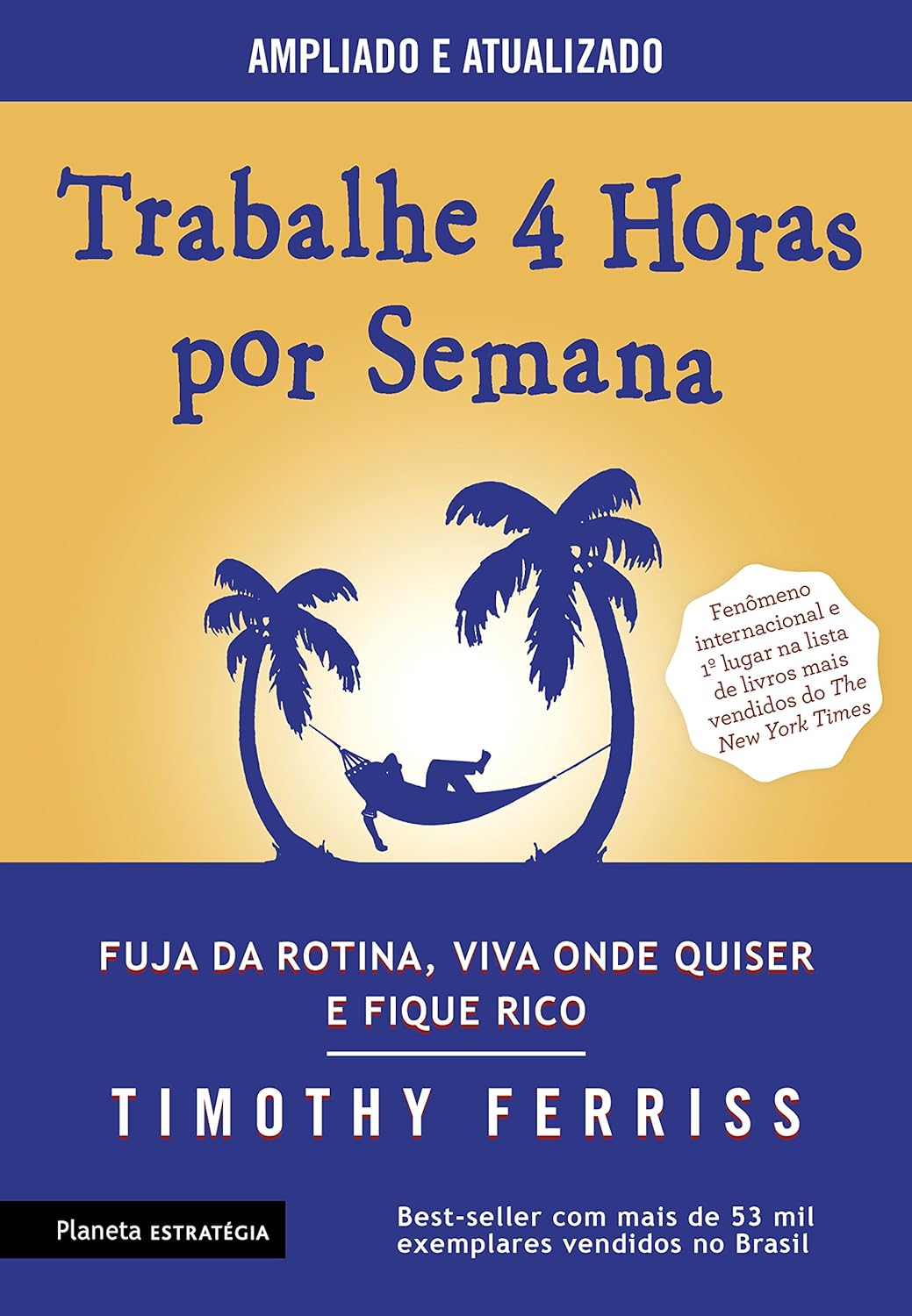 Trabalhe 4 horas por semana: 3ª Edição